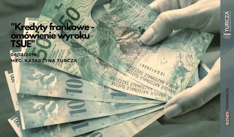 Kiedy poznamy wyrok TSUE w sprawie kredytów frankowych?