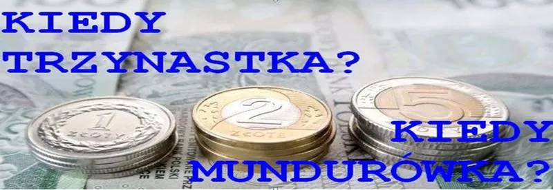 Terminy wypłaty trzynastki 2023